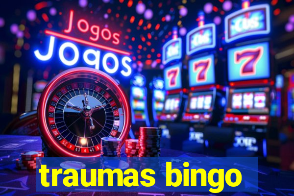 traumas bingo